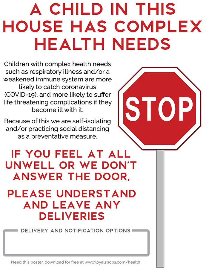 Children with complex health needs such as respiratory illness and/or a weakened immune system are at higher risk to catch Coronavirus (COVID-19), and to suffer life threatening complications if they become ill.